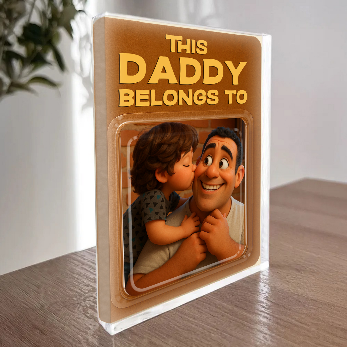 This Daddy Belong To - Family Photo Acrylic Block - Custom Acrylic Block Plaque