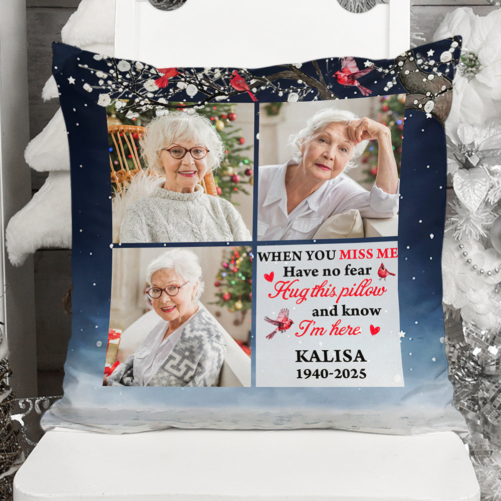 When You Miss Me - Custom Name and Photo Pillow - Sympathy Gift