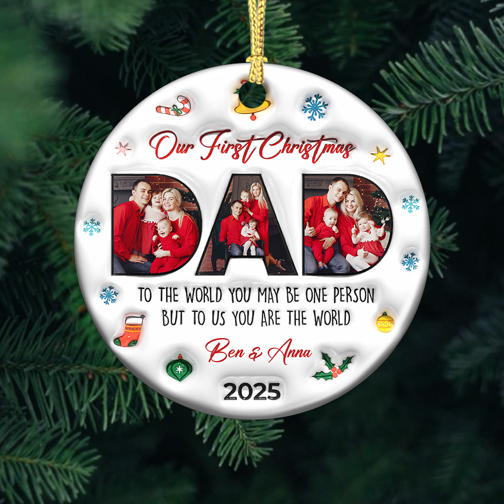 Dad You Are The World - Personalized Ceramic Ornament