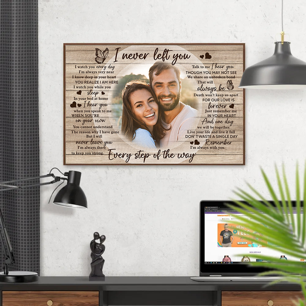 I Never Left You - Custom Photo - Personalized Canvas Print - Family Decor