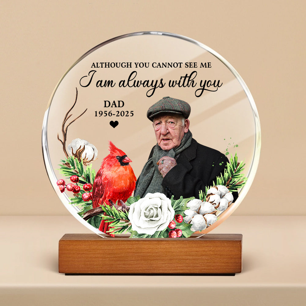 I'm Always With You - Memorial Gift - Custom Shape Acrylic Block Plaque