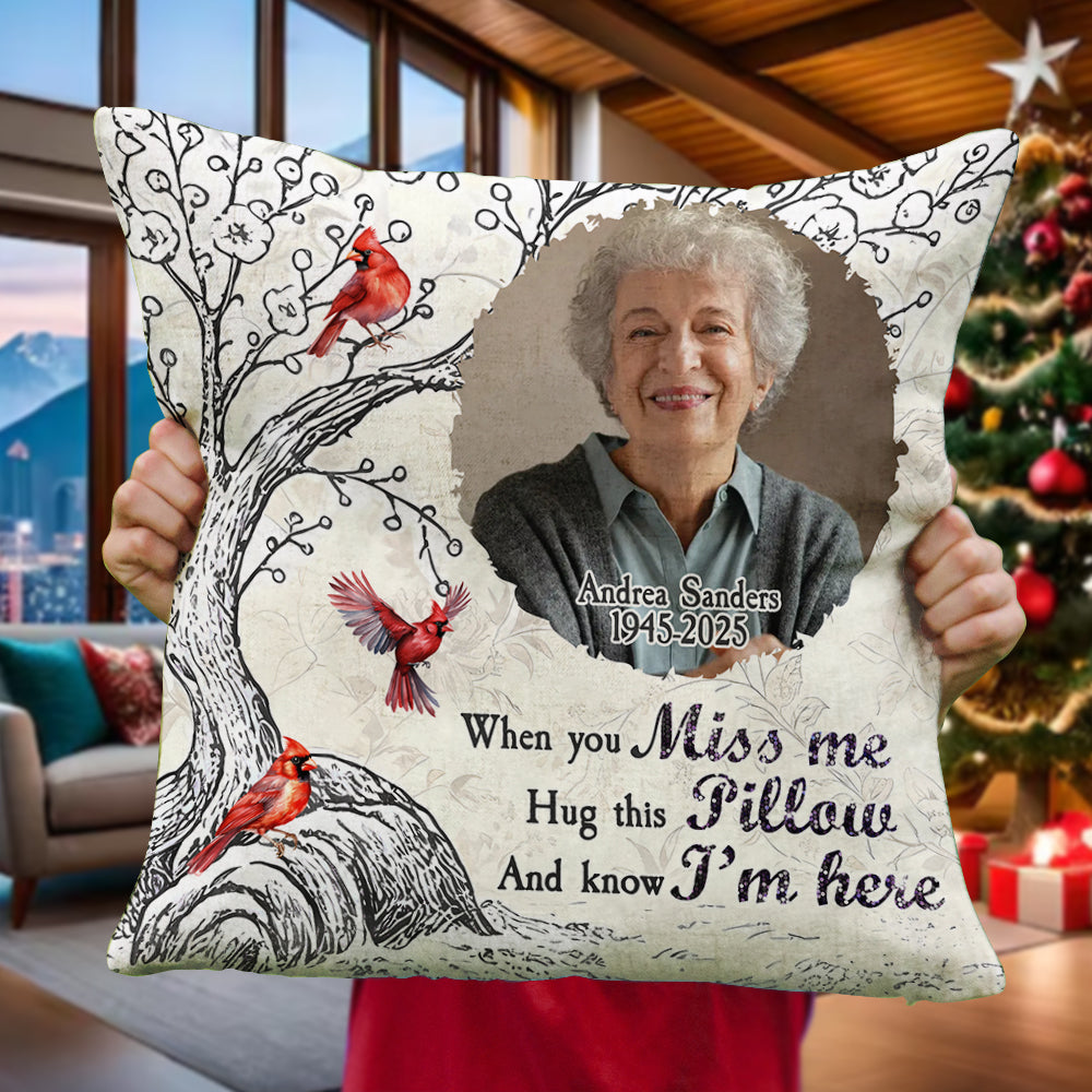 Custom Name and Photo - When You Miss Me - Personalized Pillow - Memorial Gift