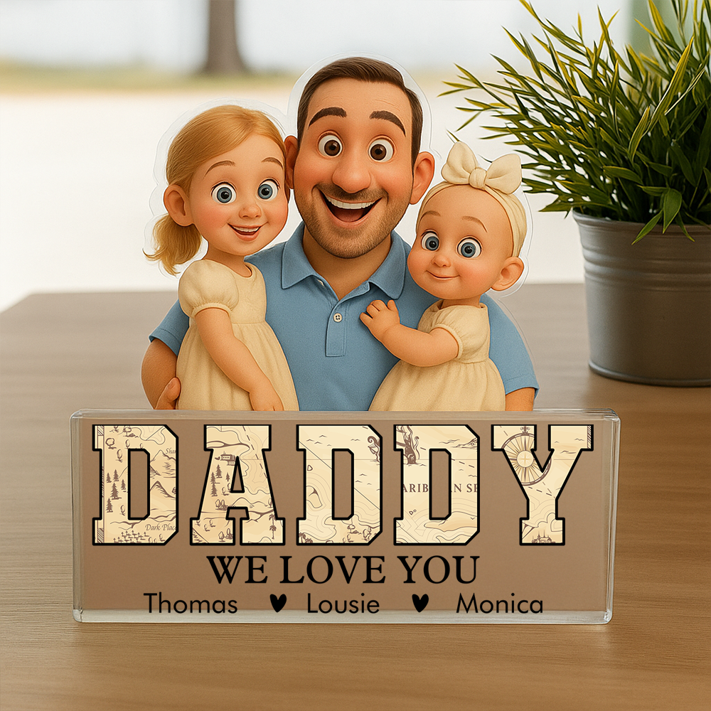 Daddy We Love You - Personalized Photo and Name - Custom Shaped Acrylic Plaque - Home Decor