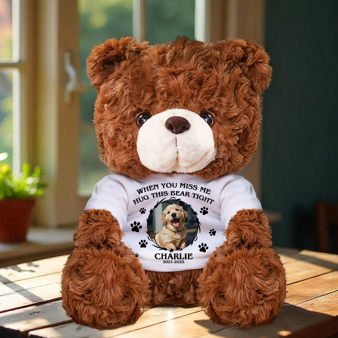 When You Miss Me Hug This Bear - Personalized Pet Memorial Bear Plush - Custom Photo and Name Bear