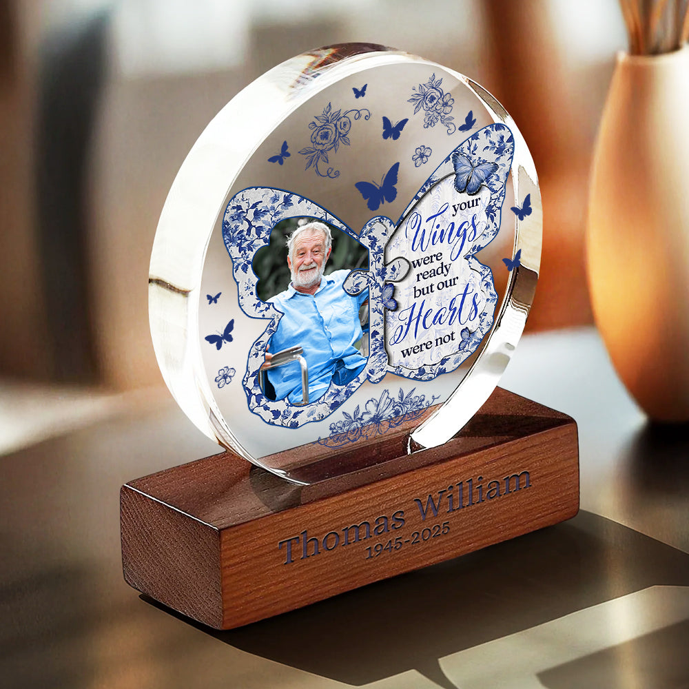 Your Wings Were Ready - Memorial Gift - Custom Shape Acrylic Block Plaque