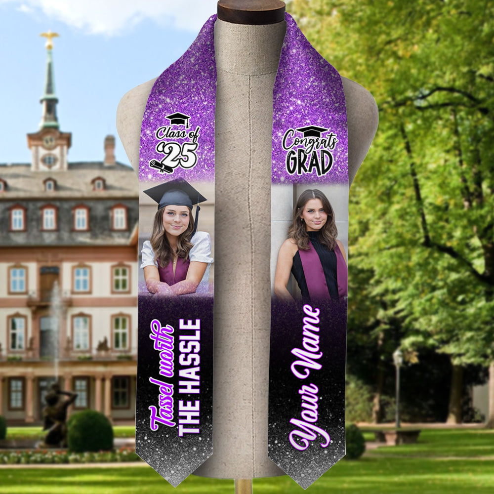 Tassel Worth the Hassle – Custom Photo & Name - Personalized Graduation Stoles 2025