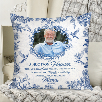 A Hug From Heaven - Memorial Pillow - Custom Name and Photo Pillow - Memorial Gift
