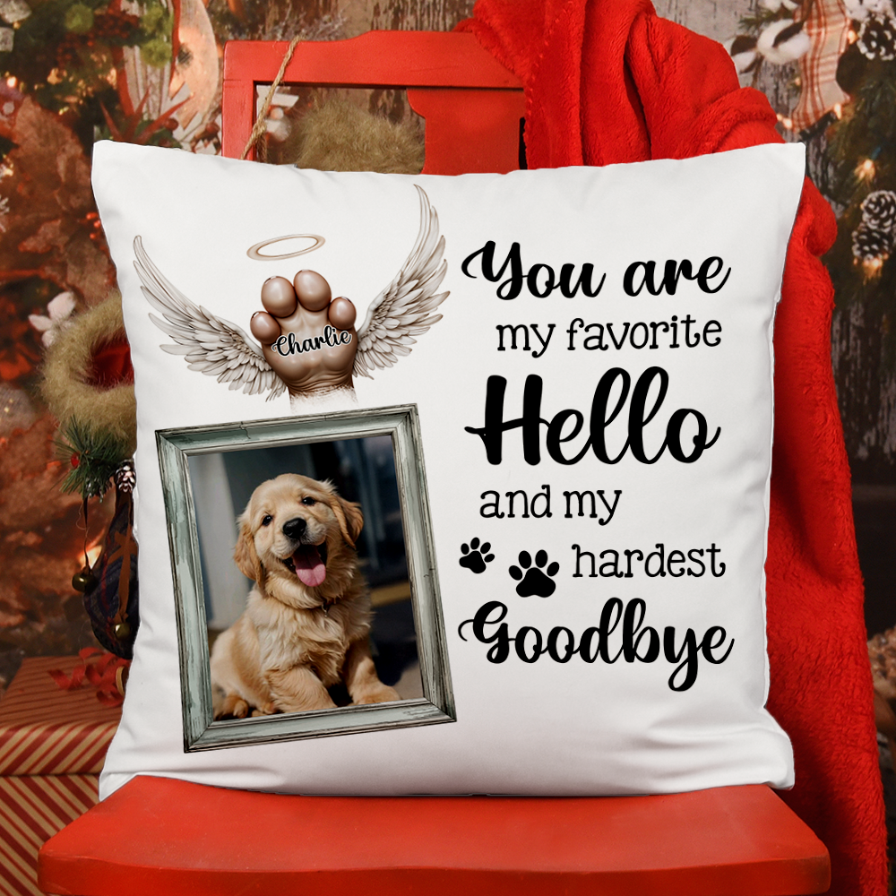 My Hardest Goodbye - Custom Pet Name and Photo - Personalized Memorial Pillow