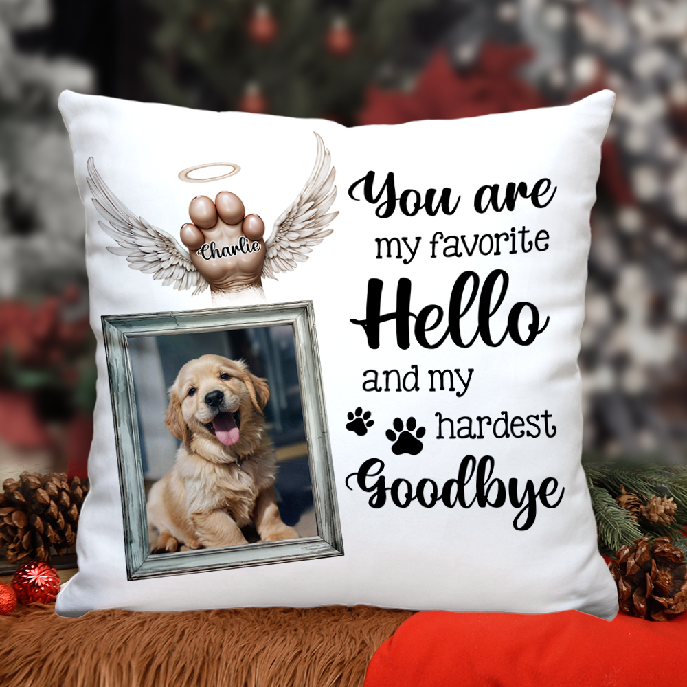 My Hardest Goodbye - Custom Pet Name and Photo - Personalized Memorial Pillow