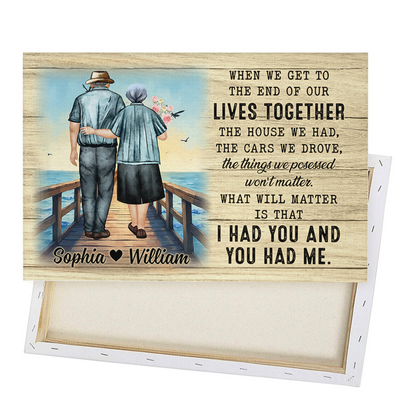 I Had You - Personalized Custom Photo Horizontal Canvas - Gift For Husband Wife, Anniversary