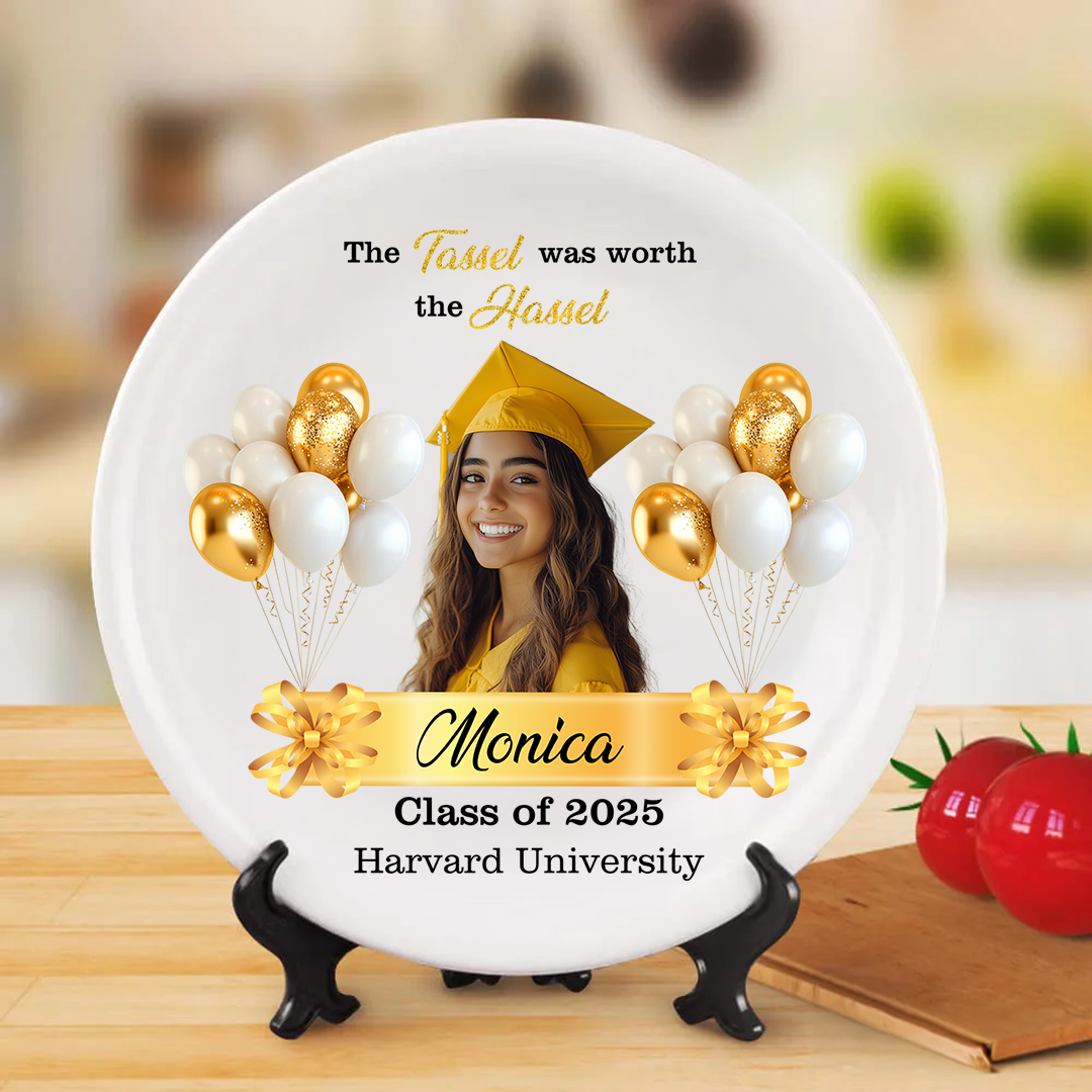 Tassel Worth The Hassle - Congrats Graduation Class of 2025 Personalized Ceramic Plate