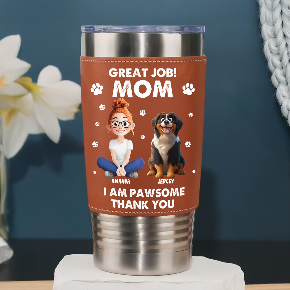 We're Pawsome - Personalized Leather Tumbler - Gift for Pet Lover