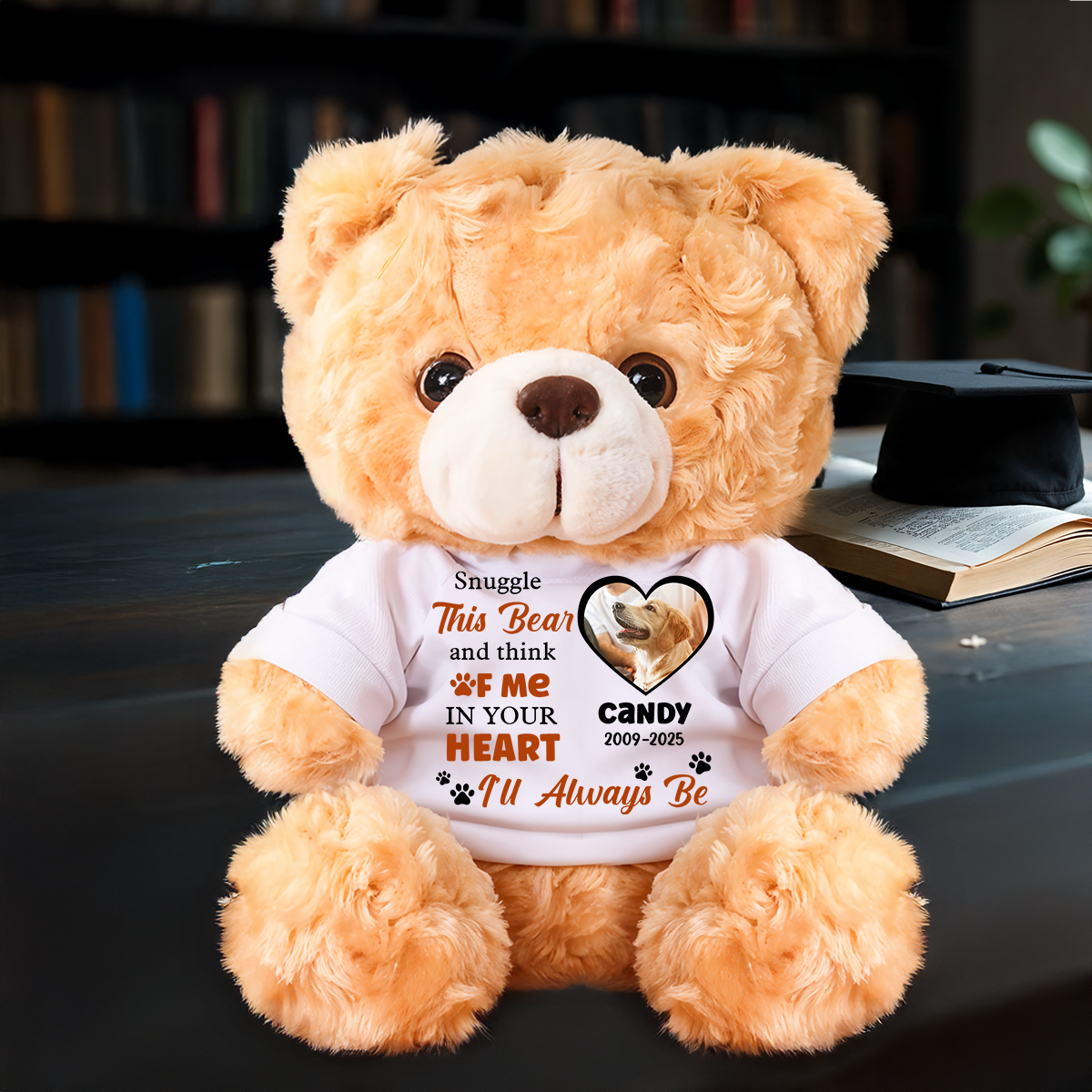 Snuggle This Bear and Think Of Me - Personalized Pet Memorial Bear Plush - Custom Photo and Name Bear