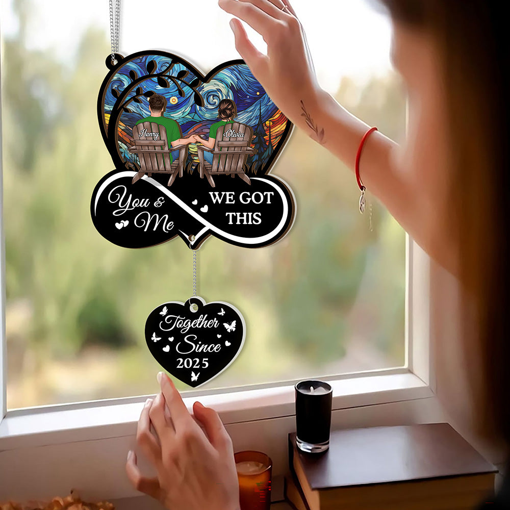 You & Me We Got This Till Our Last Breath - 2 Layered Suncatcher with Charm