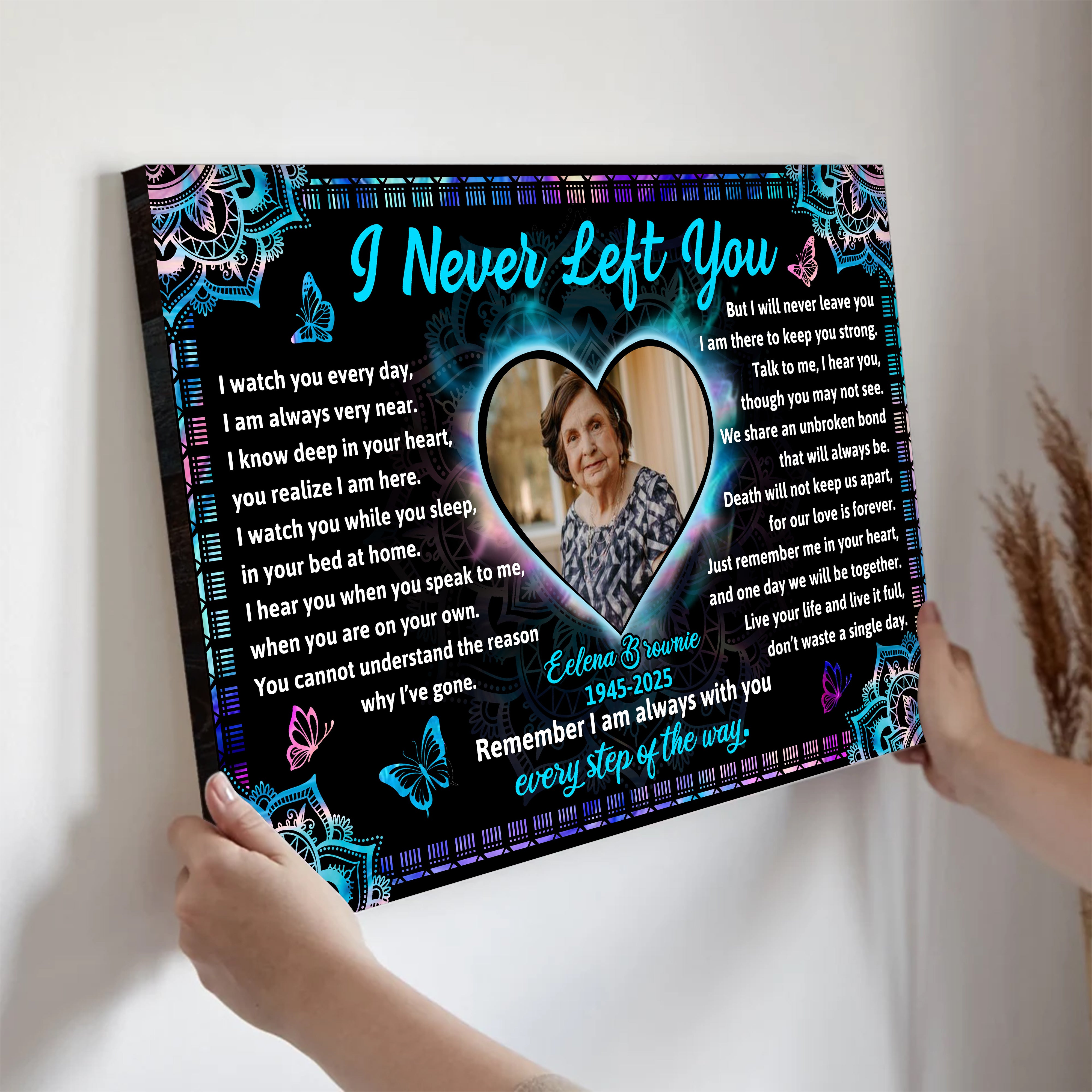I Never Left You - Custom Name and Photo - Canvas Sign - Memorial Gift