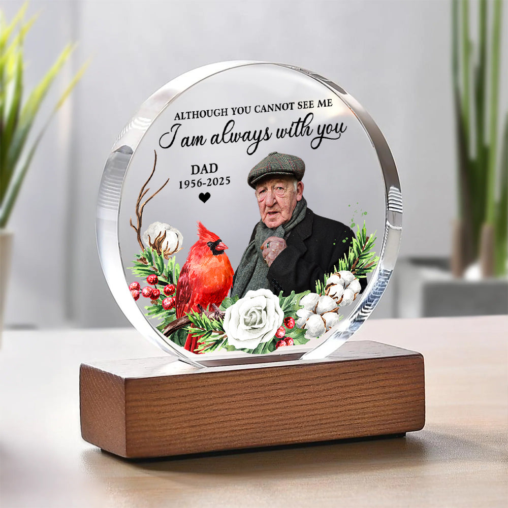 I'm Always With You - Memorial Gift - Custom Shape Acrylic Block Plaque
