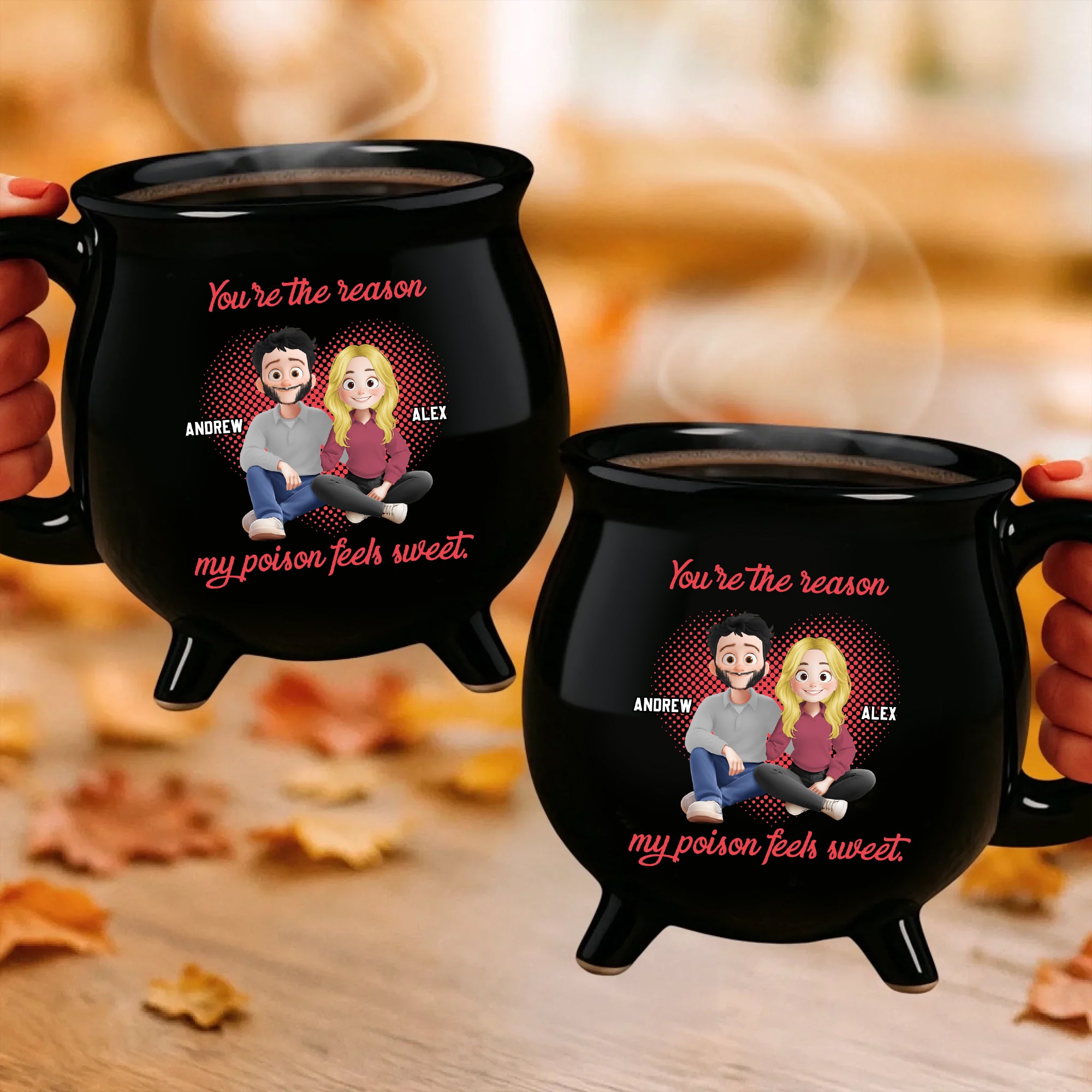 You Are The Reason My Poison Feels Sweet- Personalized Ceramic Cauldron Coffee Mug