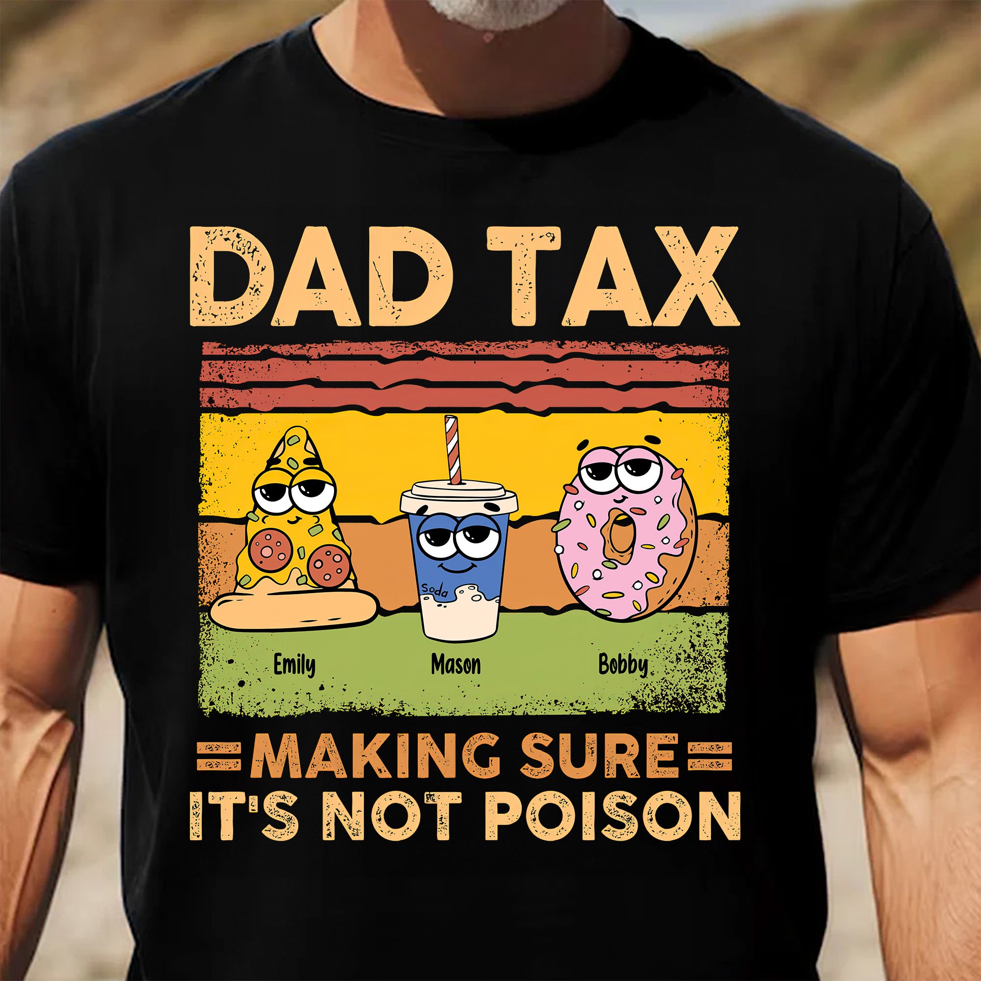 Dad Tax Making Sure It's Not Poison - Personalized Shirt Custom T-shirt, Gift for Dad
