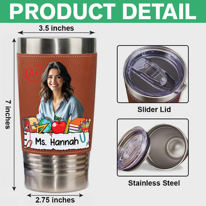 Teacher Gift - Personalized Leather Tumbler - Gift for Teachers