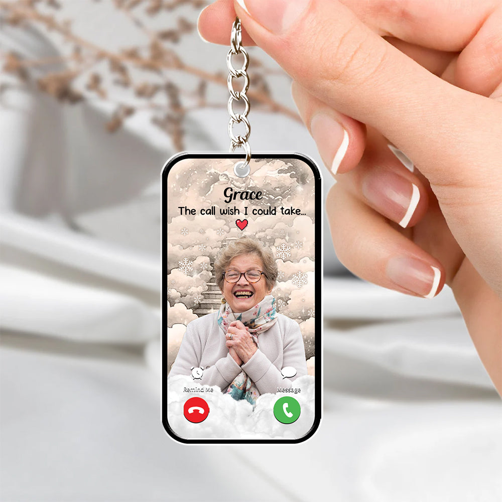 The Phone I Wish I Could Take - Custom Photo Personalized Keychain - Memorial Gift