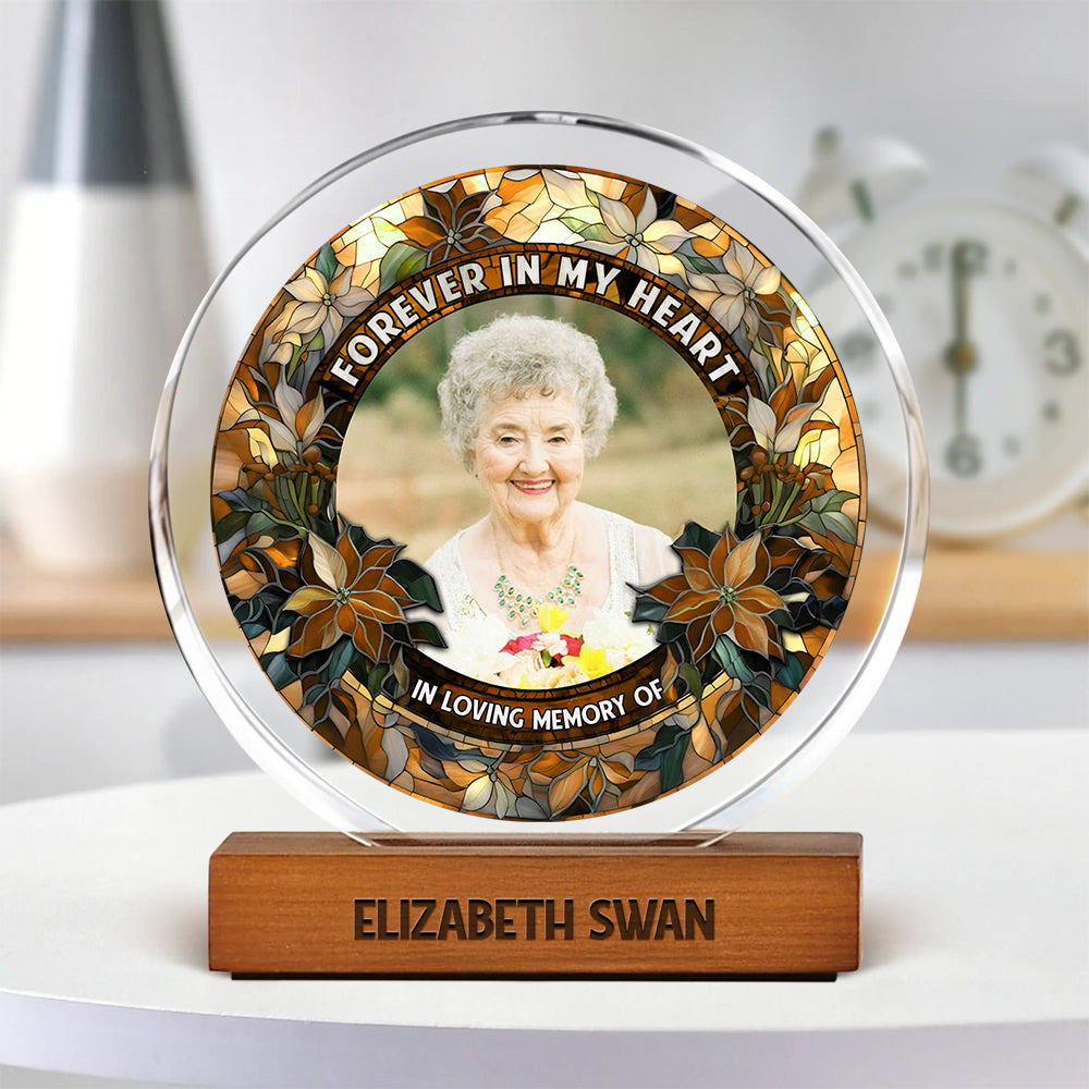 Forever In My Heart - Memorial Gift - Custom Shape Acrylic Block Plaque