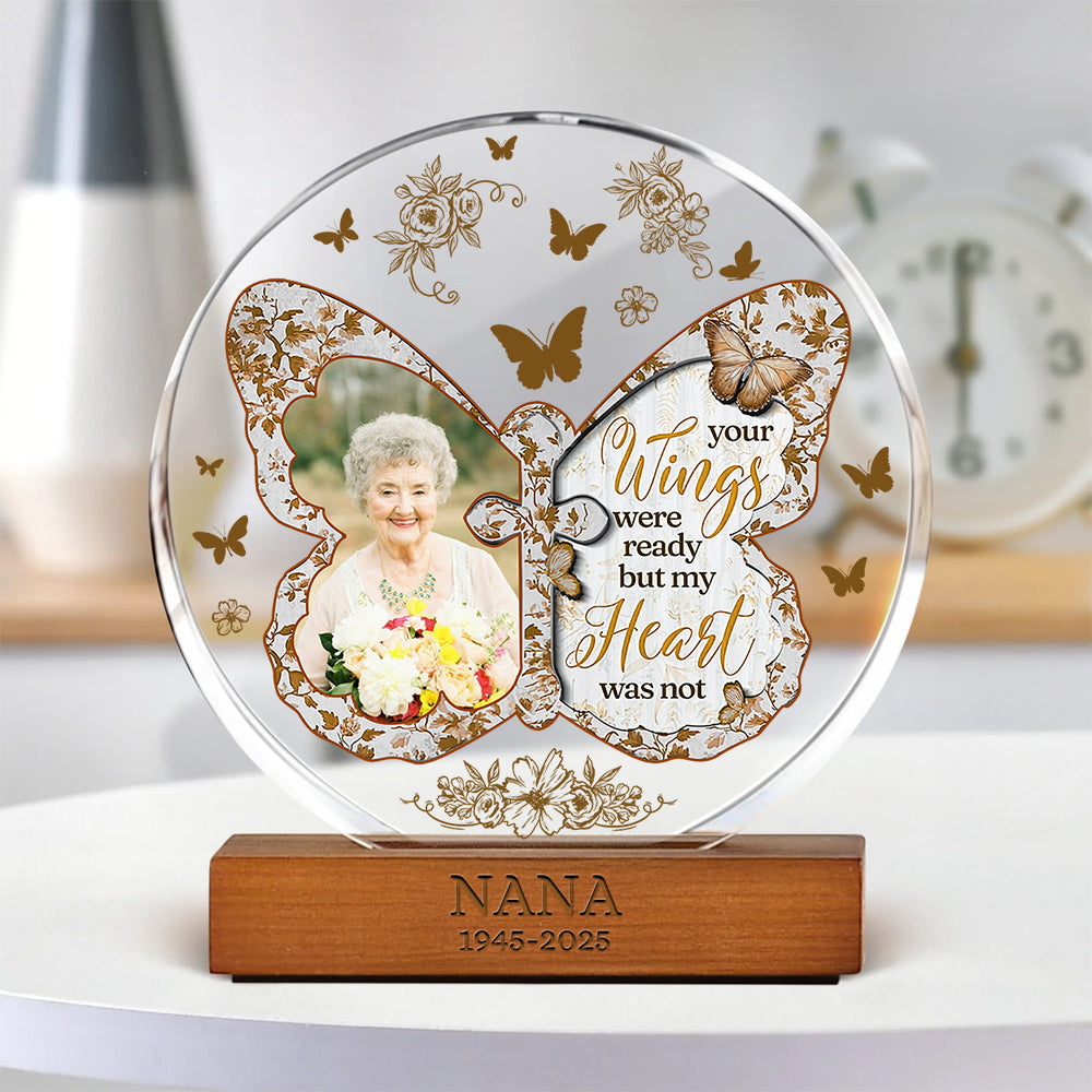 Your Wings Were Ready - Memorial Gift - Custom Shape Acrylic Block Plaque