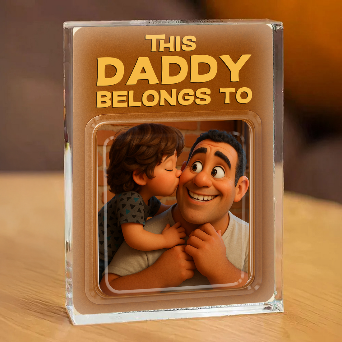 This Daddy Belong To - Family Photo Acrylic Block - Custom Acrylic Block Plaque