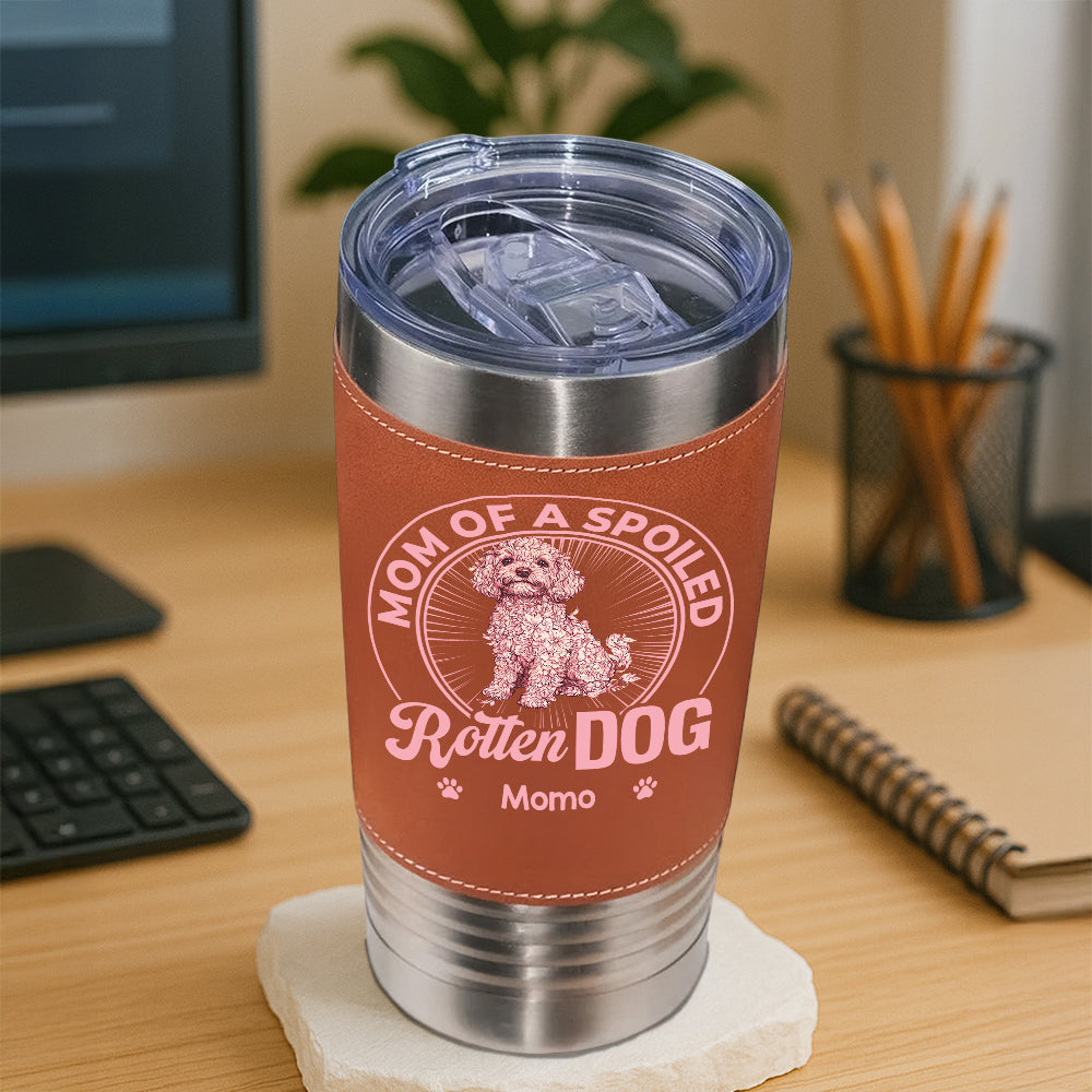 Mother Father Gift - Dog Dad Mom Tumbler - Personalized Leather Tumbler