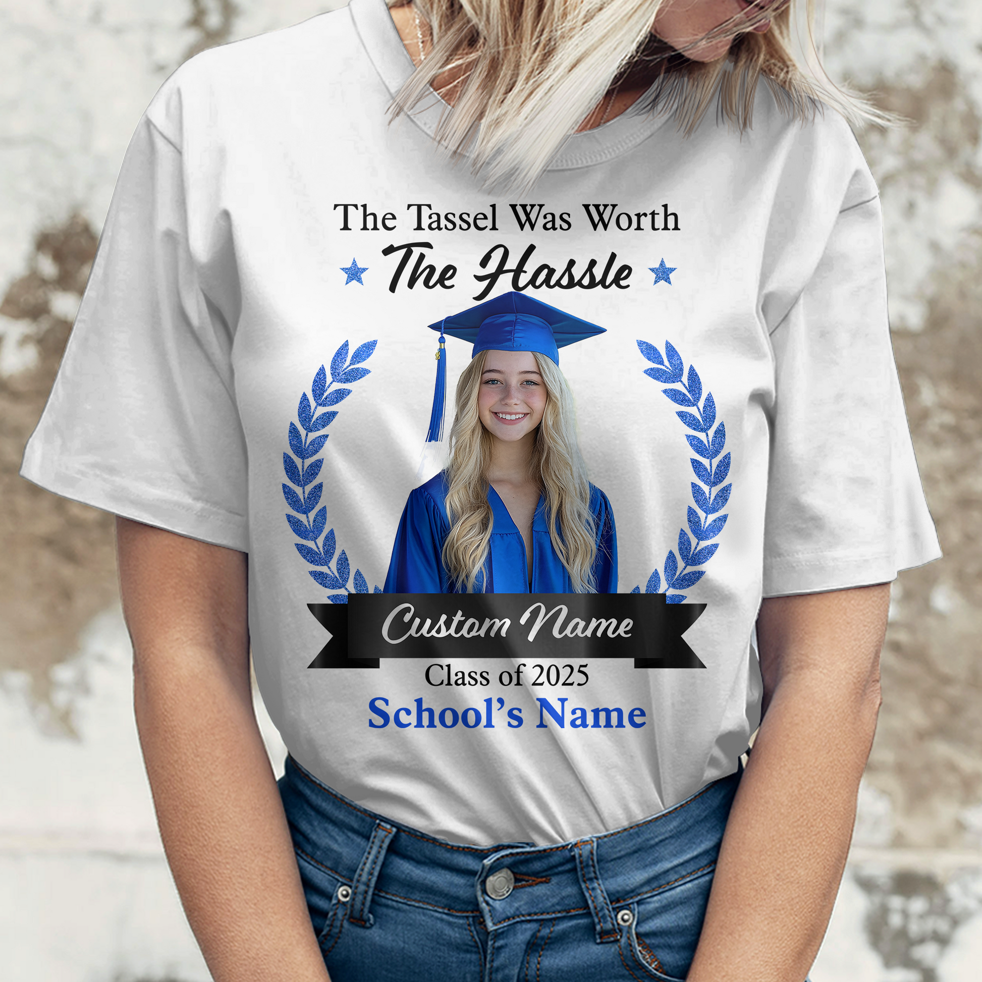 The Tassel Was Worth The Hassle Personalized Class Of 2025 Graduate T-Shirt , Custom Name, School & Photo