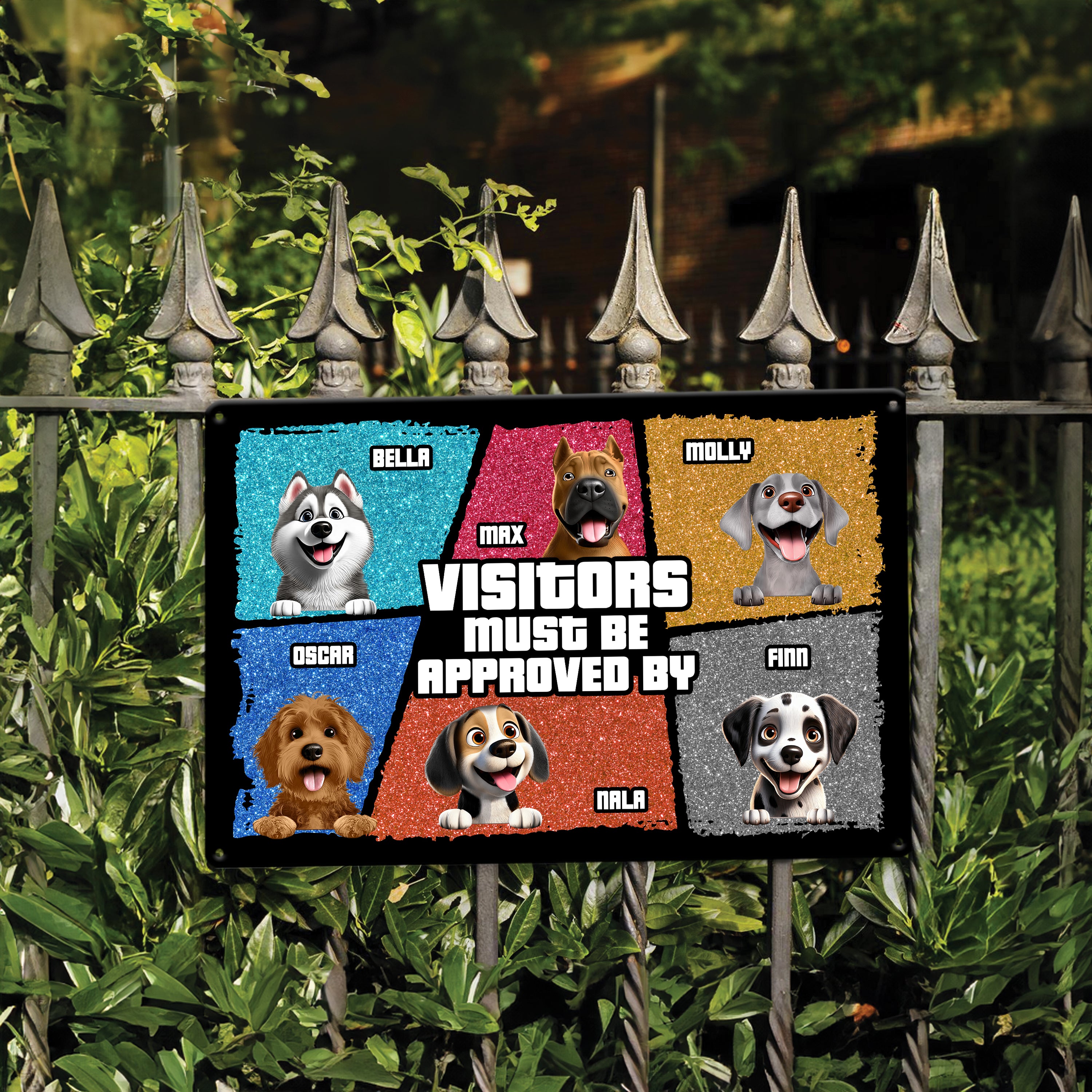 Visitors Must Be Approved By Dogs - Custom Classic Metal Signs, Yard Sign