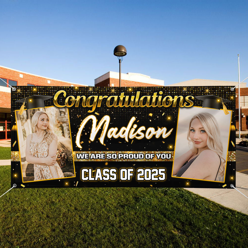 Congratulations - We Are So Proud Of You! - Class Of 2025 Personalized Banner