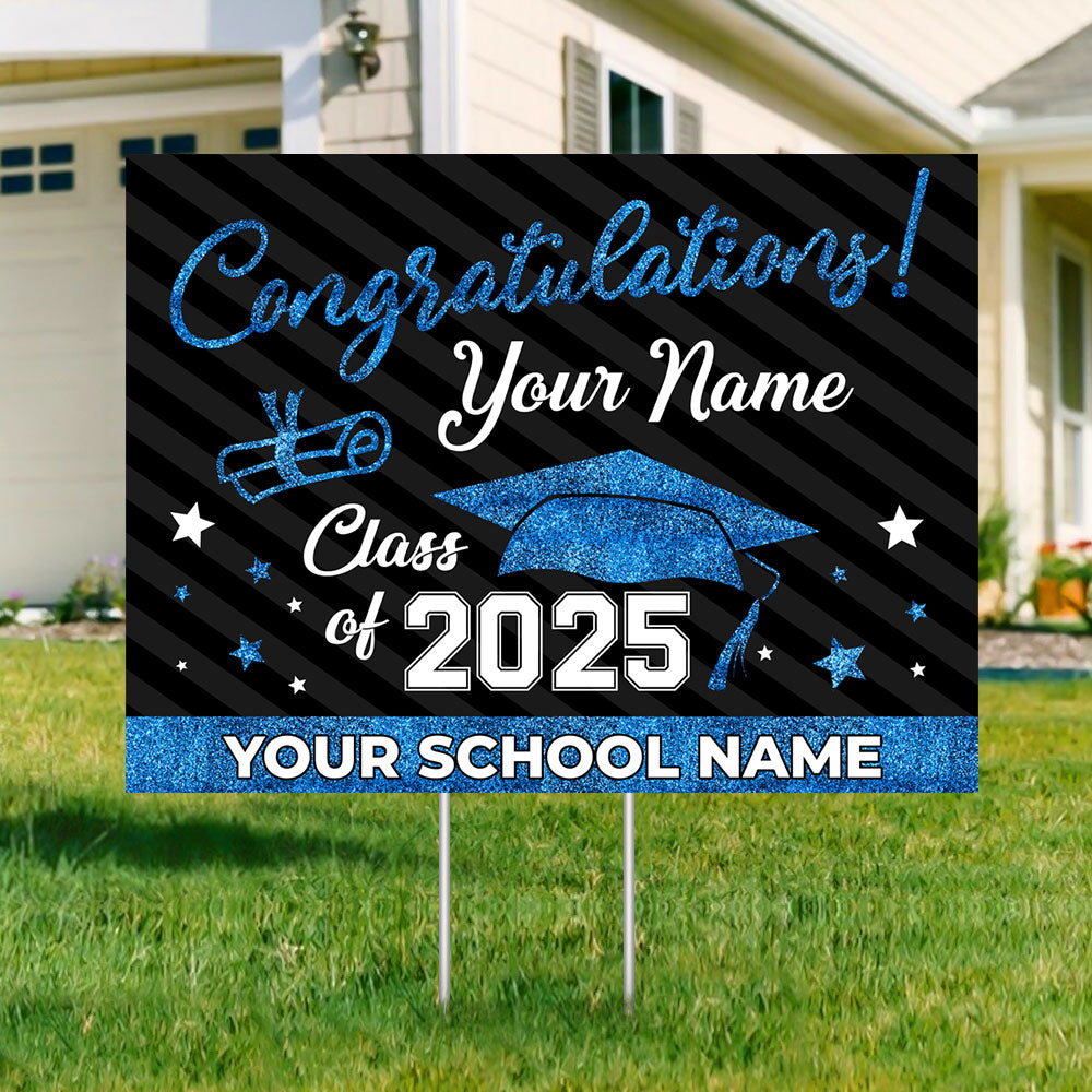 Congratulations Class Of 2025 - Custom Graduation Lawn Sign, Yard Sign, Graduation Gift