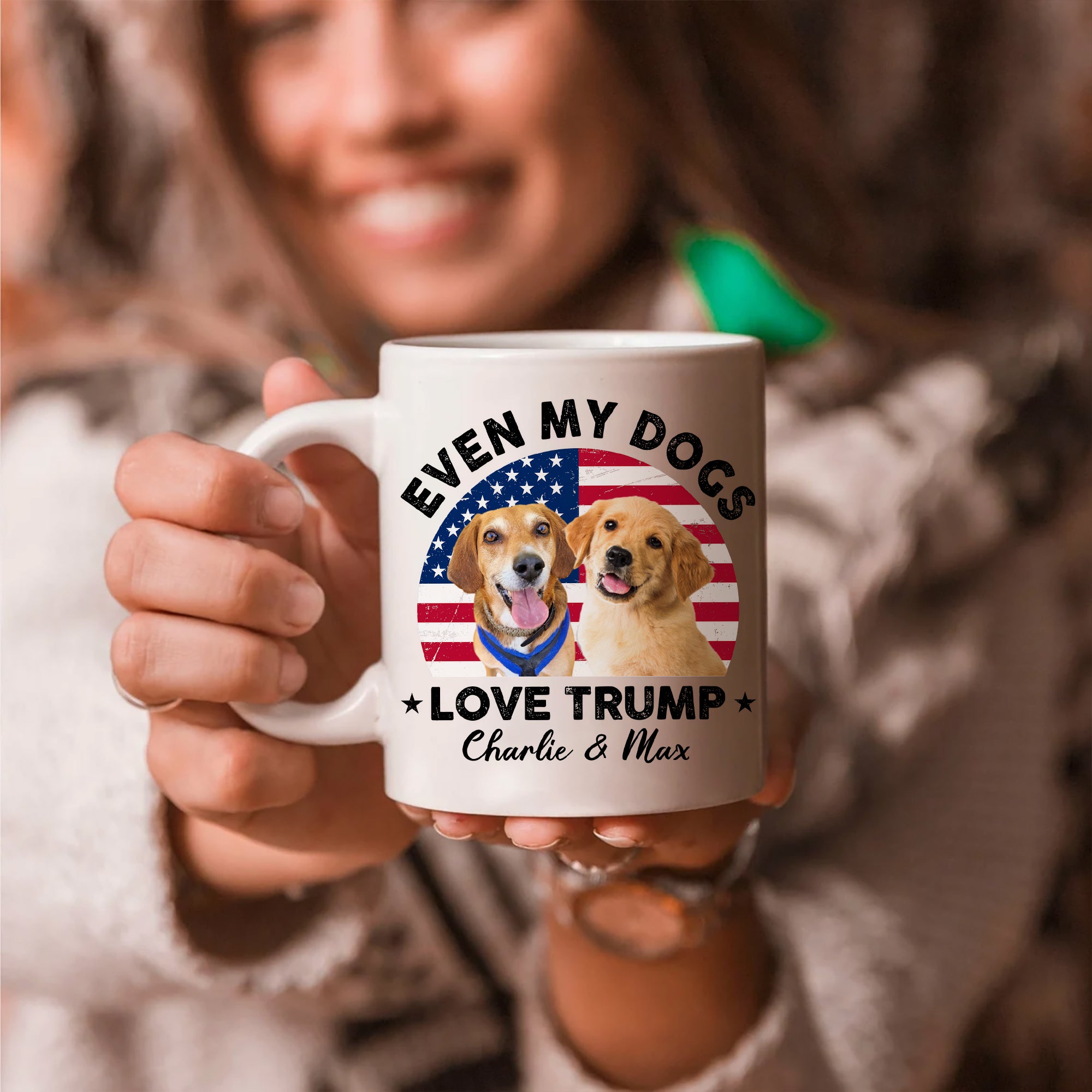 Even My Dog Loves Trump - Custom Pet Name - Personalized Custom Mug - Funny Gift