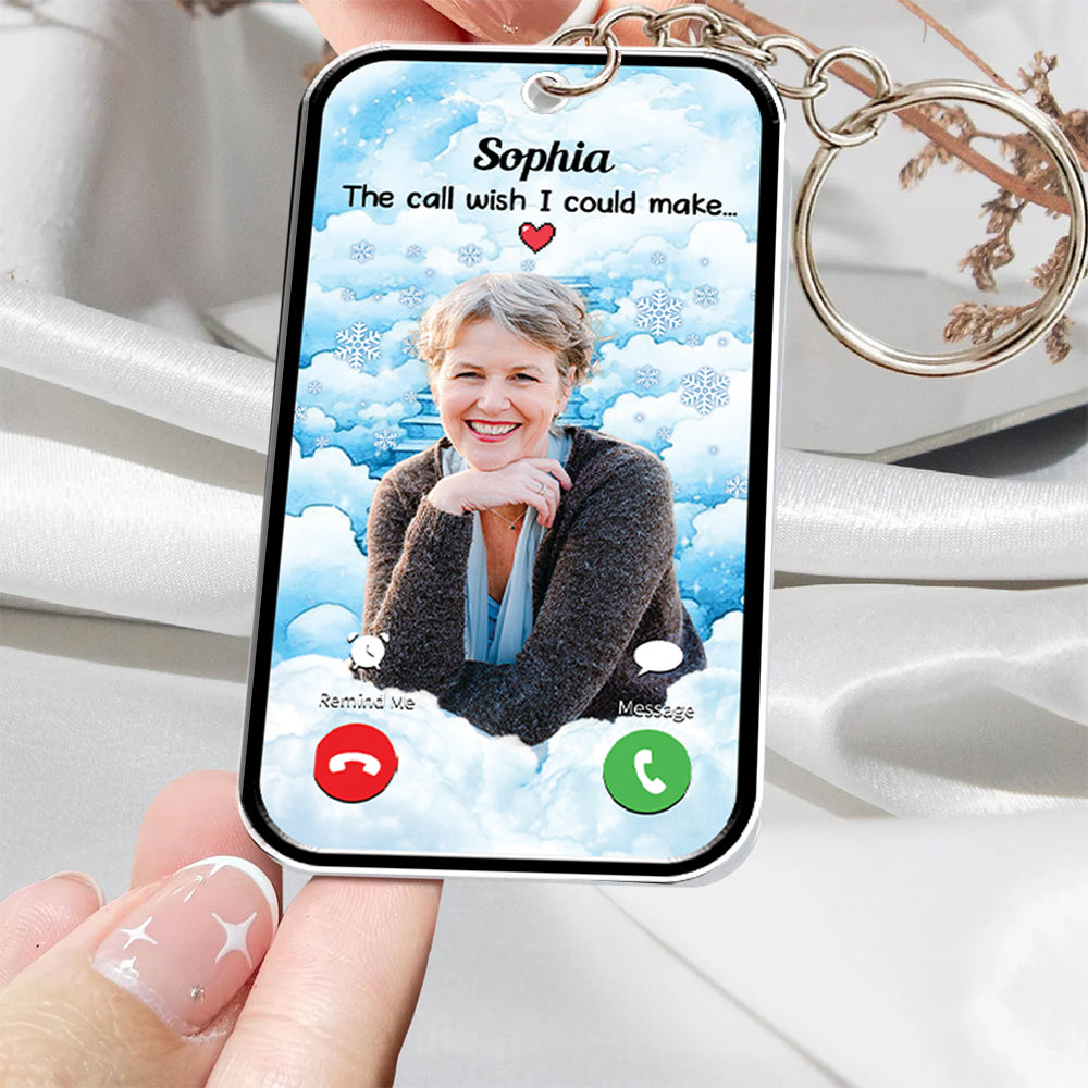 The Phone I Wish I Could Take - Custom Photo Personalized Keychain - Memorial Gift