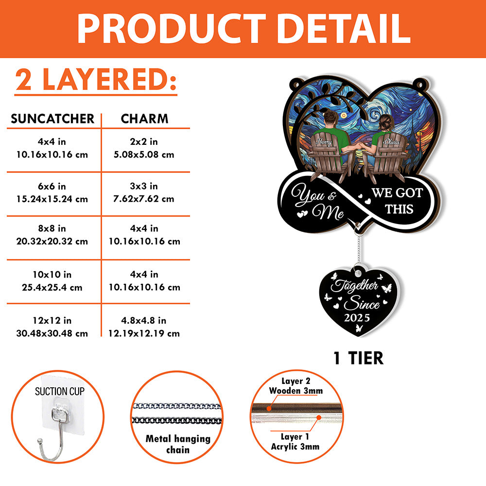 You & Me We Got This Till Our Last Breath - 2 Layered Suncatcher with Charm