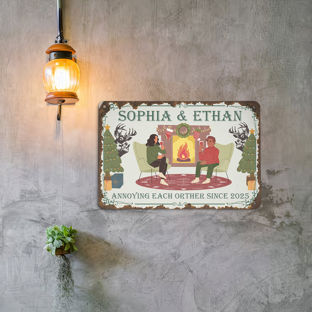 Annoying Each Other Since - Custom Classic Metal Signs, Yard Sign - Couple Gift