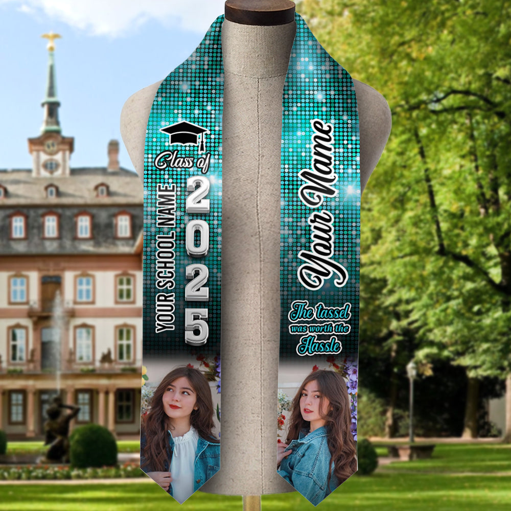 The Tassel Was Worth the Hassle – Personalized Graduation Stole | Class of 2025 With Name, School & Photo