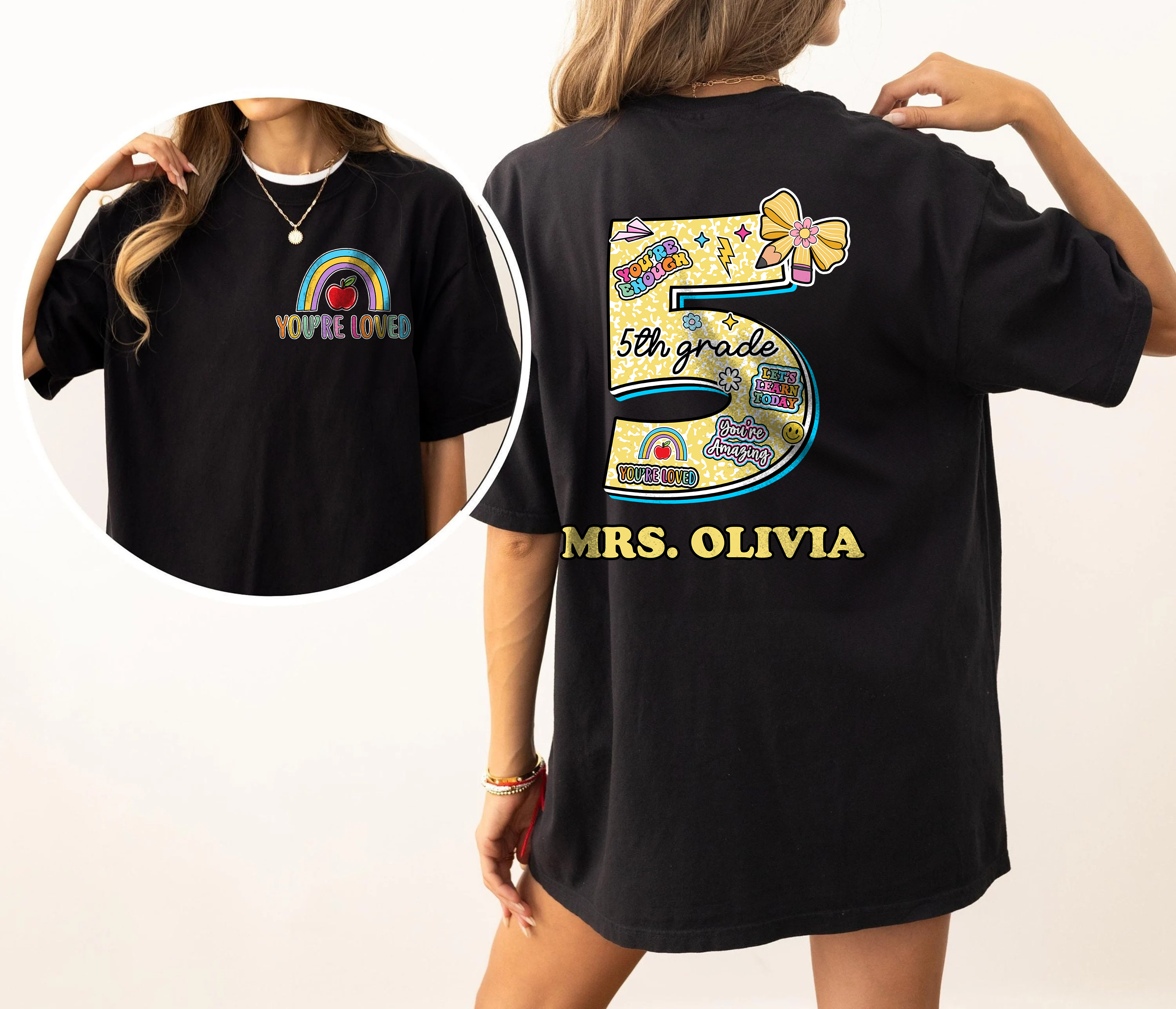 You Are Loved - Teacher Custom Shirt Back To School T-shirt, Teachers Gift