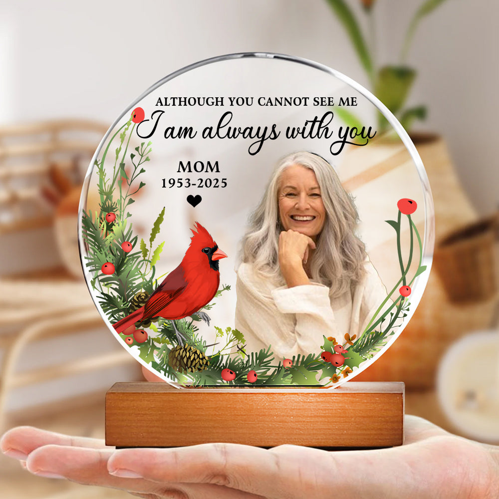 I'm Always With You - Memorial Gift - Custom Shape Acrylic Block Plaque