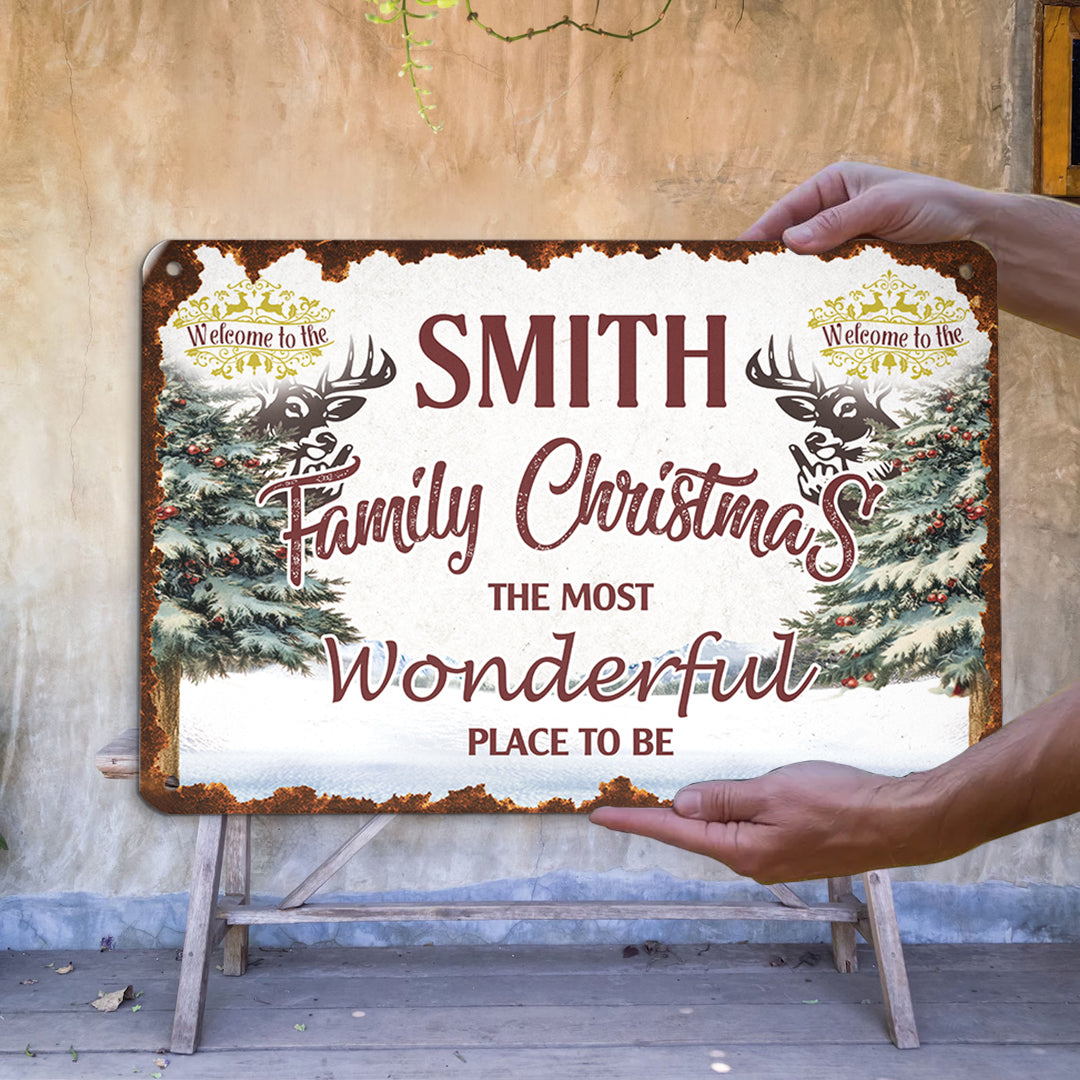The Most Wonderful Place To Be - Custom Classic Metal Signs, Yard Sign - Family Decor