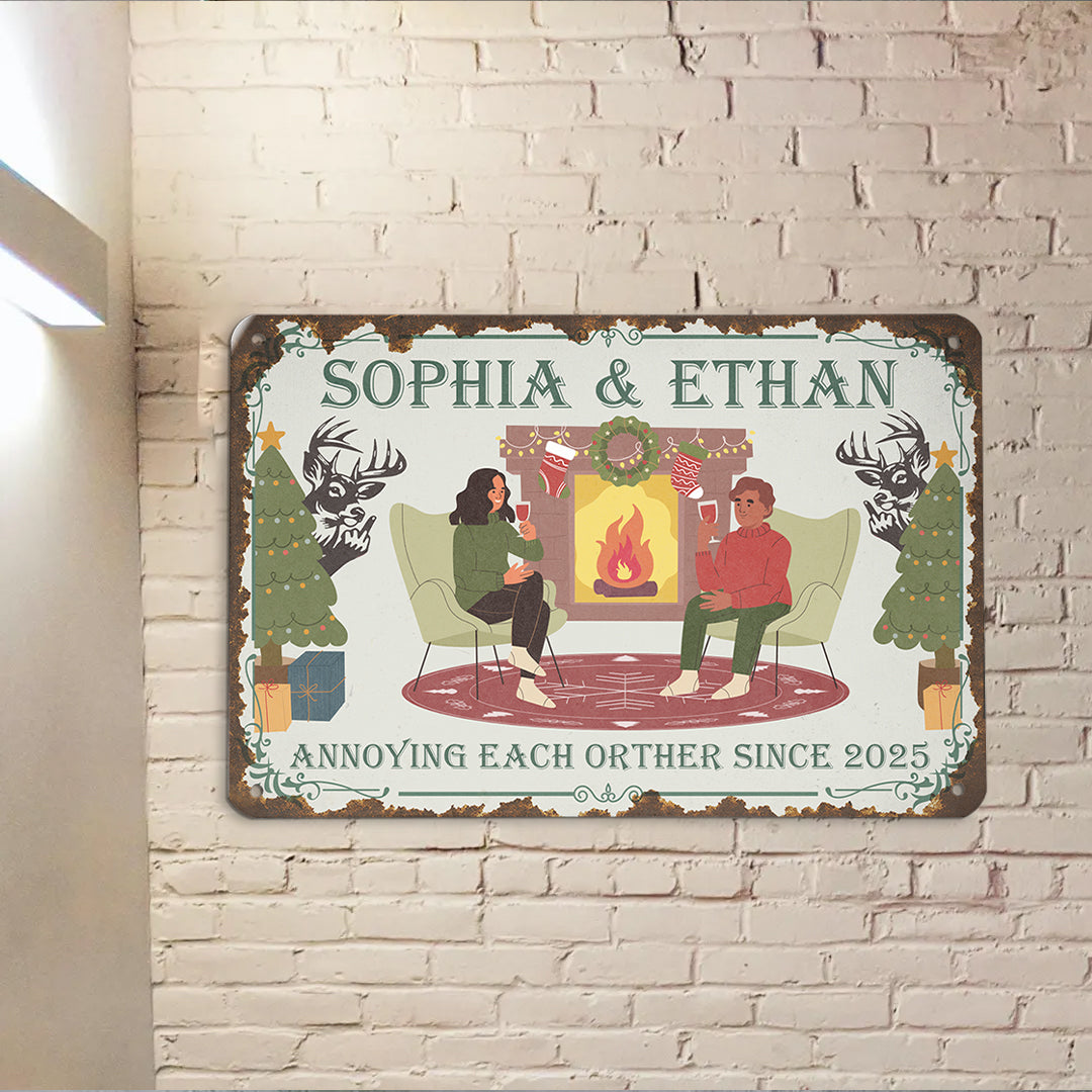Annoying Each Other Since - Custom Classic Metal Signs, Yard Sign - Couple Gift