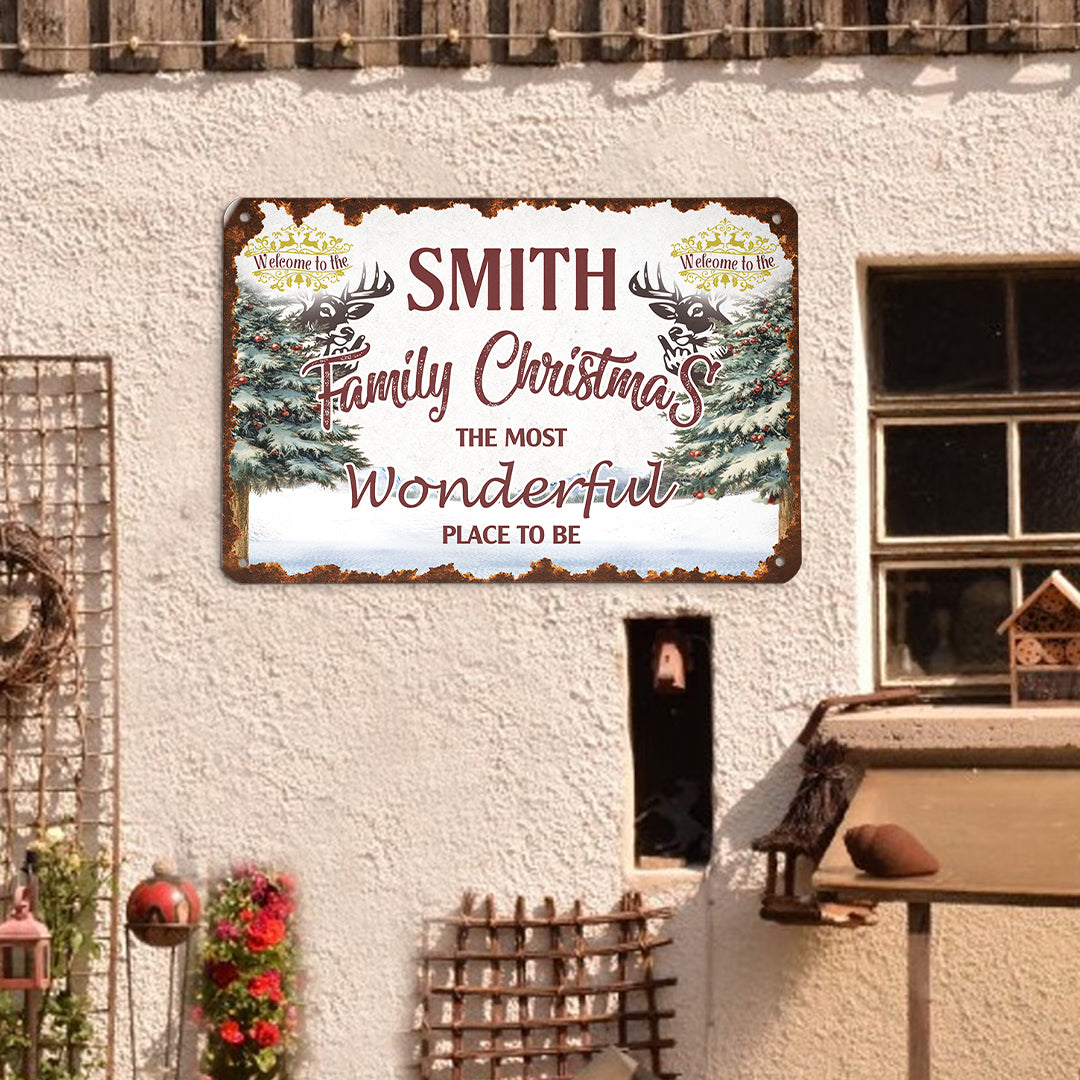 The Most Wonderful Place To Be - Custom Classic Metal Signs, Yard Sign - Family Decor