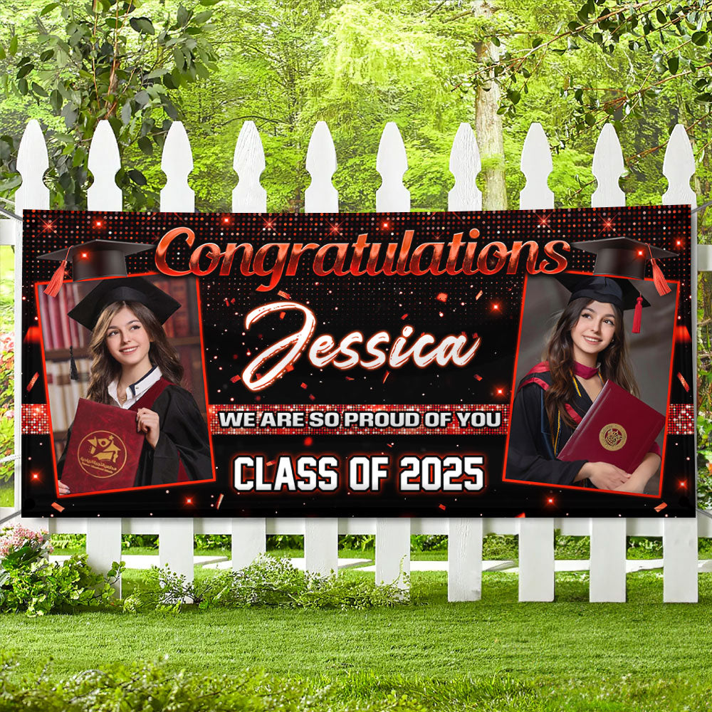Congratulations - We Are So Proud Of You! - Class Of 2025 Personalized Banner