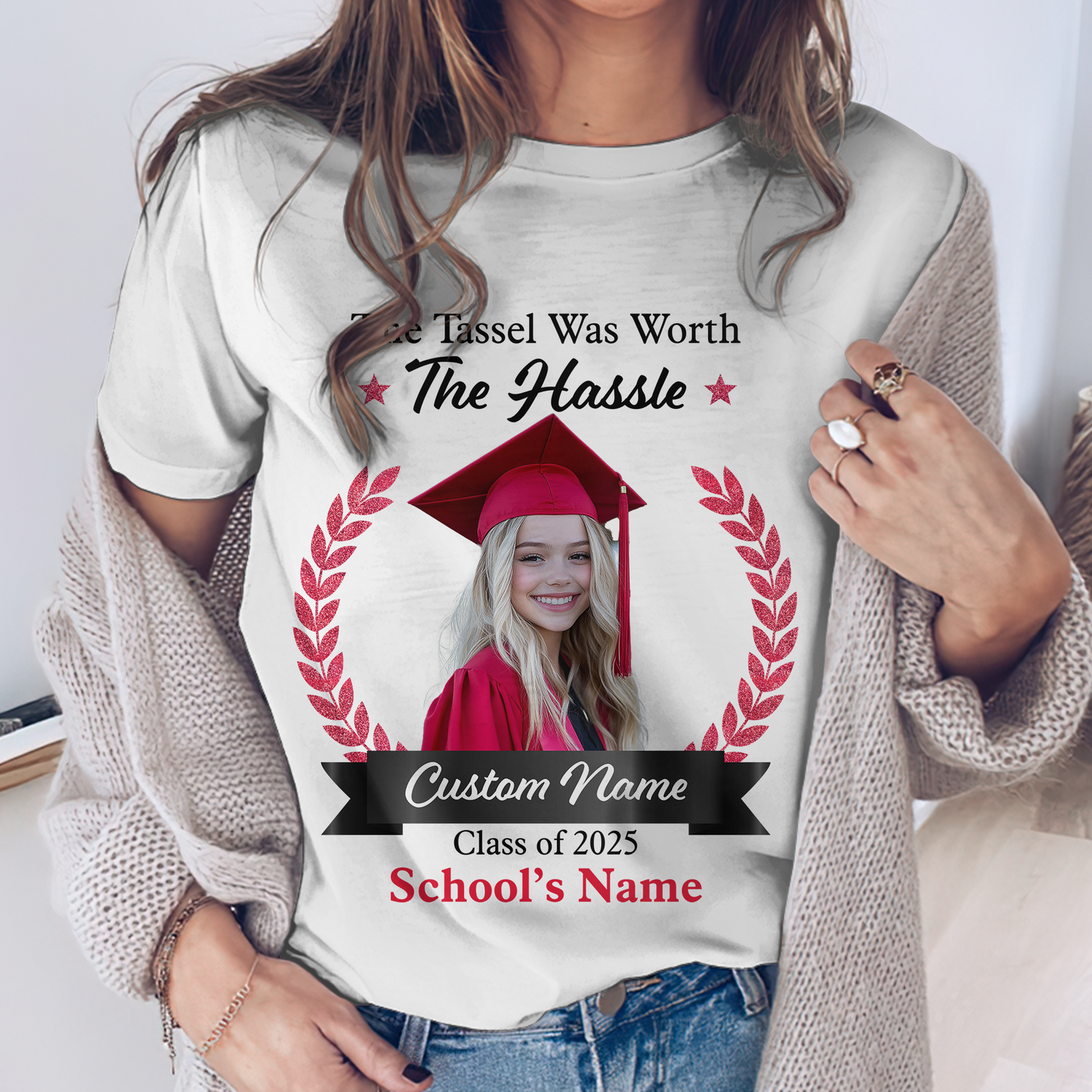 The Tassel Was Worth The Hassle Personalized Class Of 2025 Graduate T-Shirt , Custom Name, School & Photo