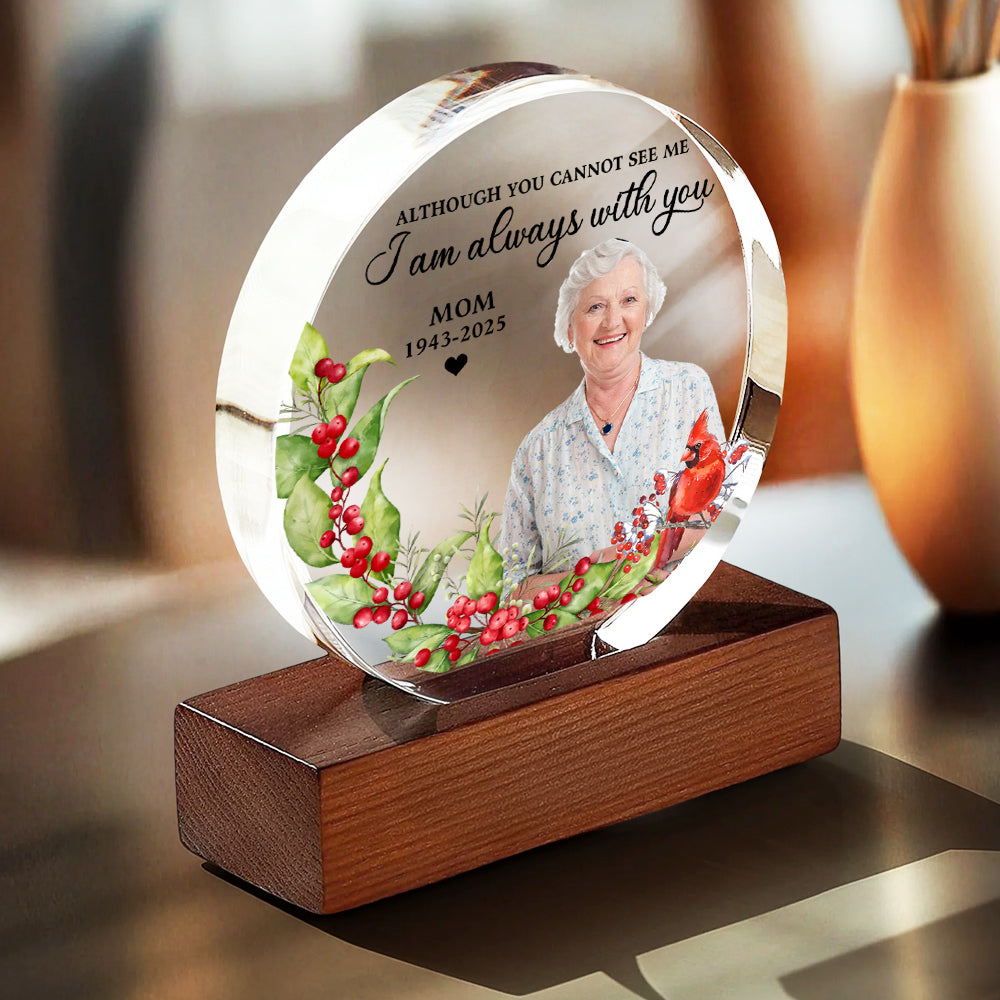 I'm Always With You - Memorial Gift - Custom Shape Acrylic Block Plaque