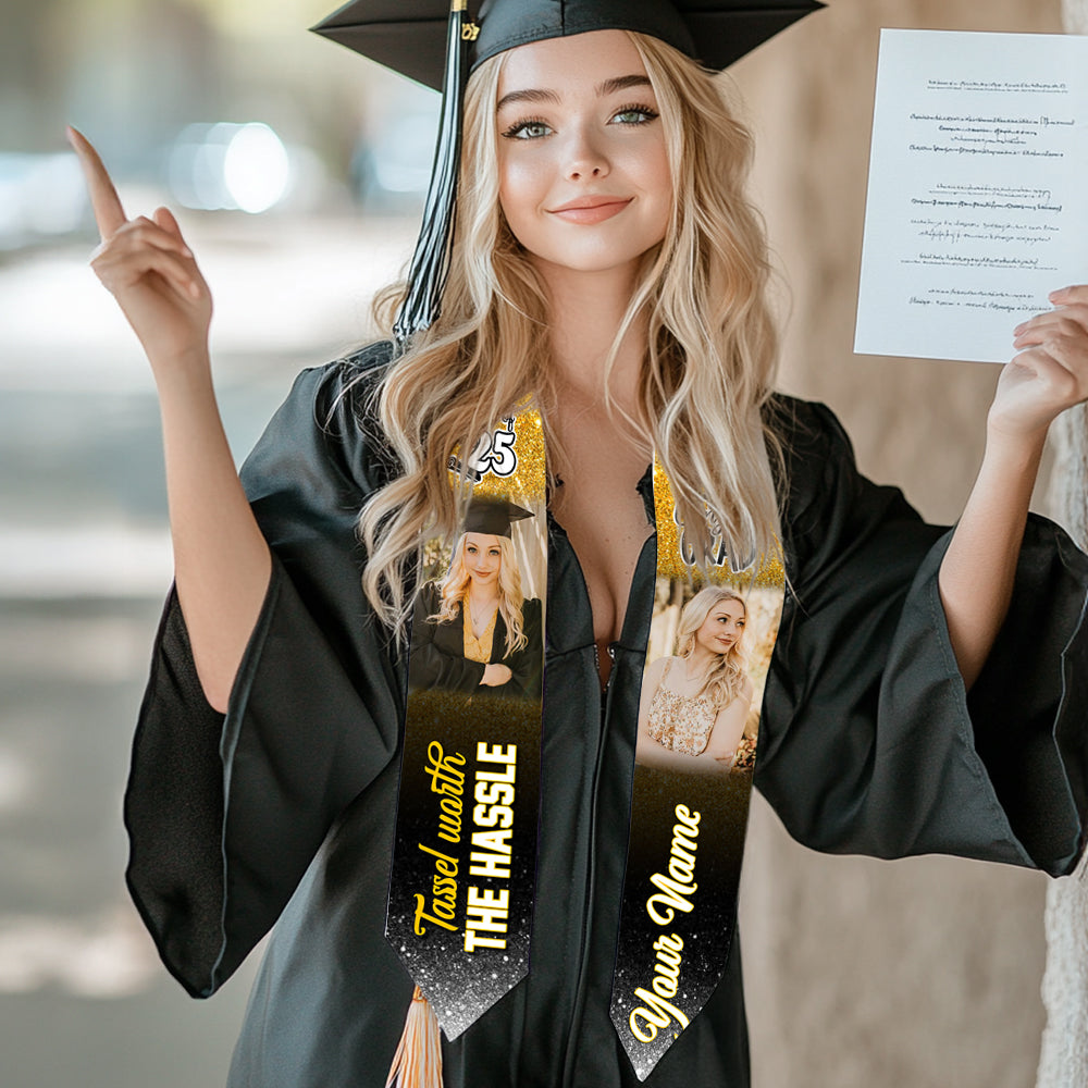 Tassel Worth the Hassle – Custom Photo & Name - Personalized Graduation Stoles 2025