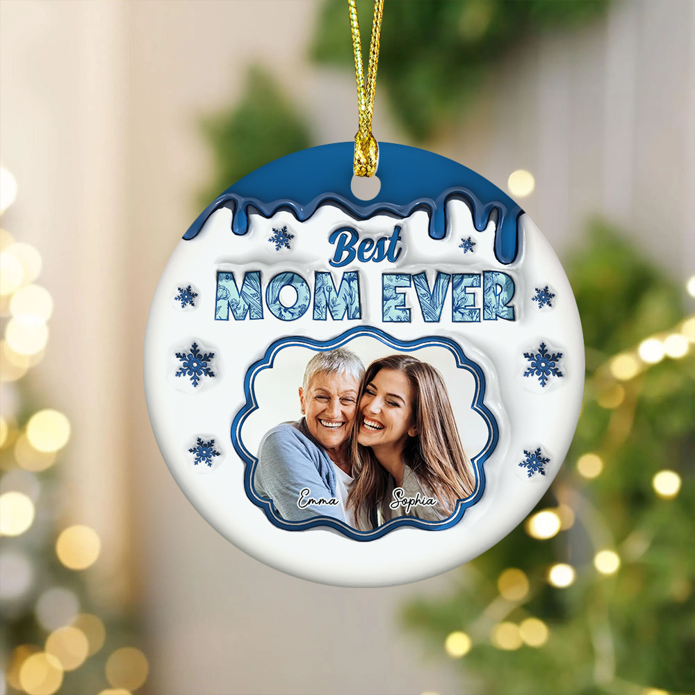 Best Mom Ever Ceramic Ornament - Christmas Gift - Home Decor