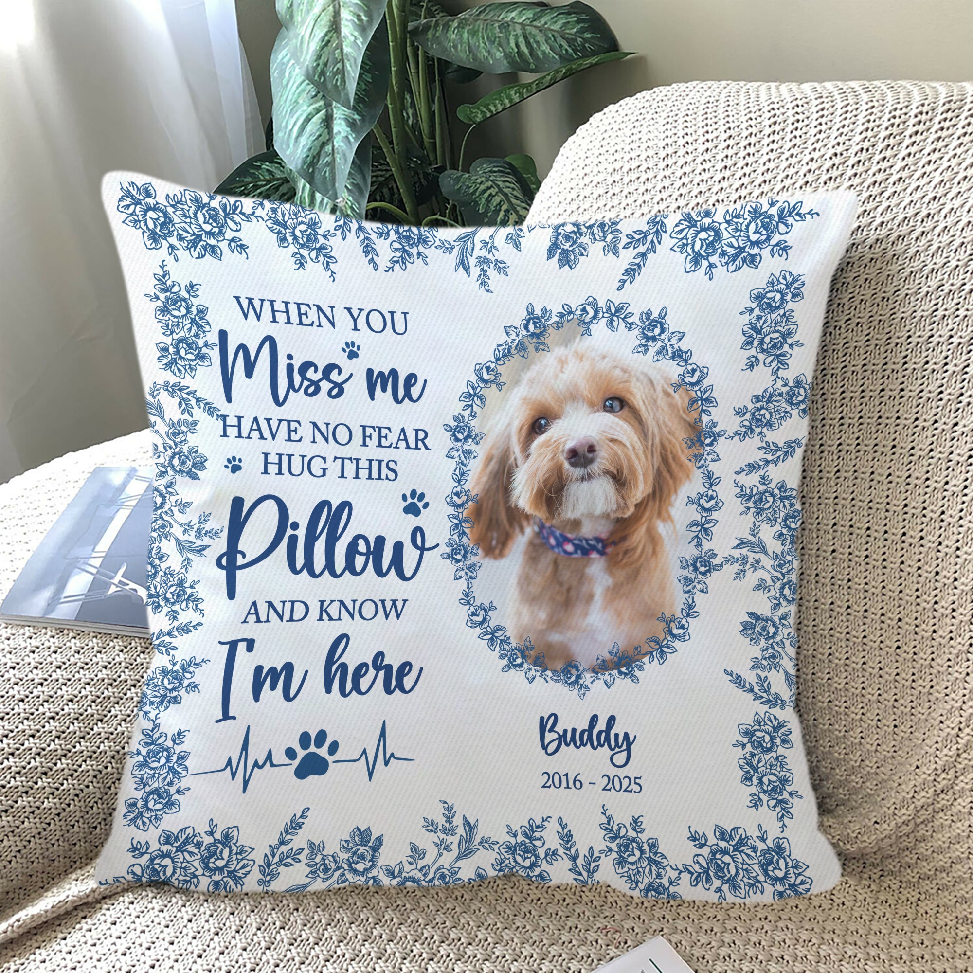 When You Miss Me - Custom Name and Photo - Personalized Pet Memorial Pillow