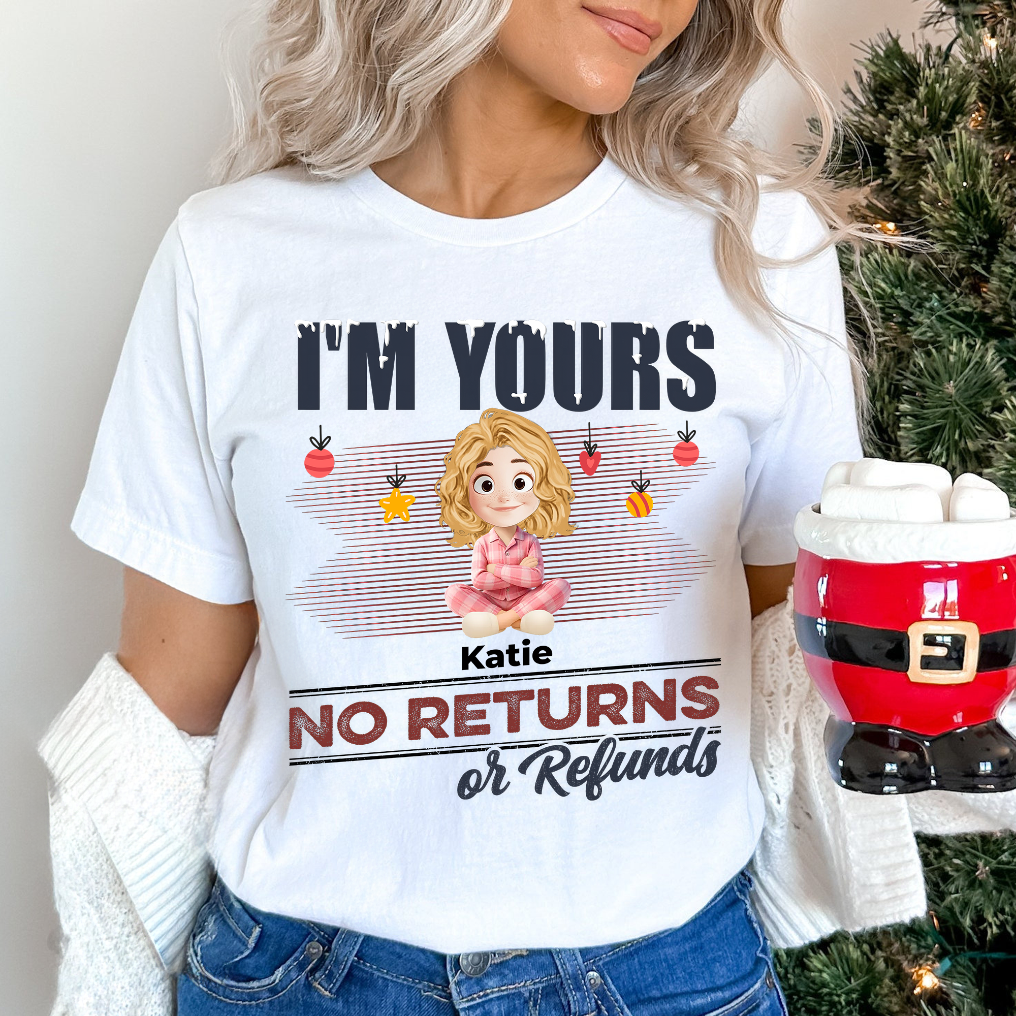 I'm Yours - Custom Name and Appearance Shirt - Personalized Custom T-shirt