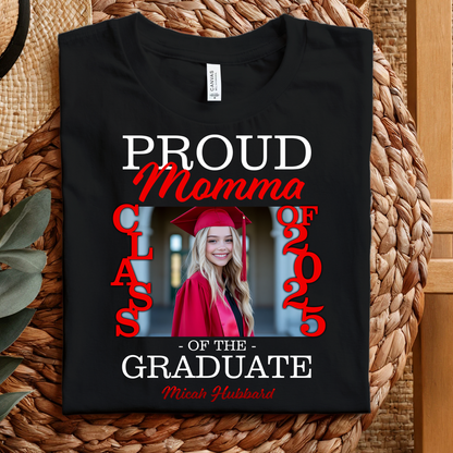 Proud Family Of The Graduate Custom Graduation Shirt Upload Photo T-shirt, Graduation Gift